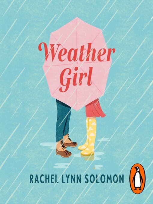 Title details for Weather Girl by Rachel Lynn Solomon - Wait list
